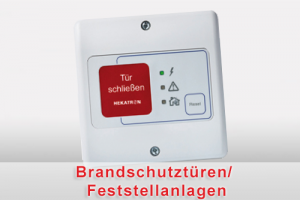 Brandschutztüren Feststellanlagen